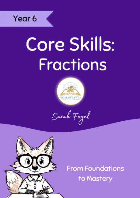 Maths Core Skills: Fractions